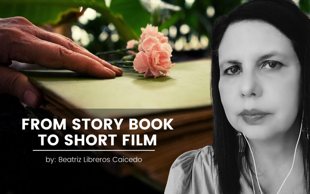 FROM STORY BOOK TO SHORT FILM