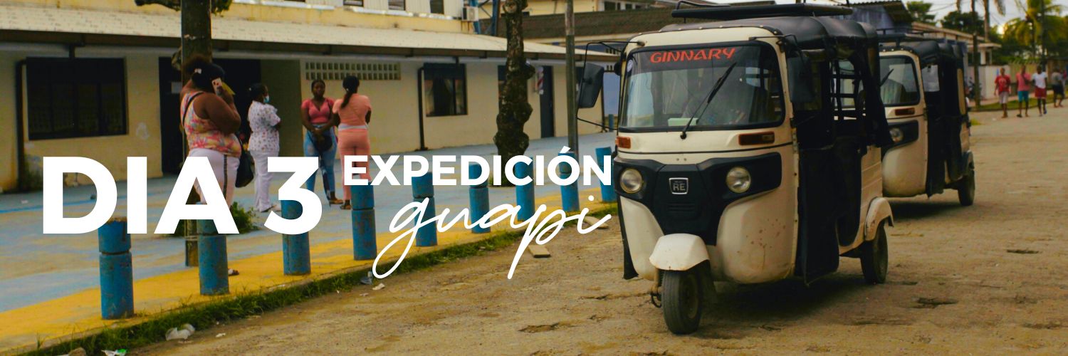 Dia 3 el recorrido Guapi