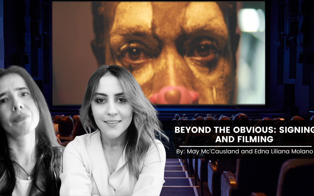 BEYOND THE OBVIOUS: SIGNING AND FILMING