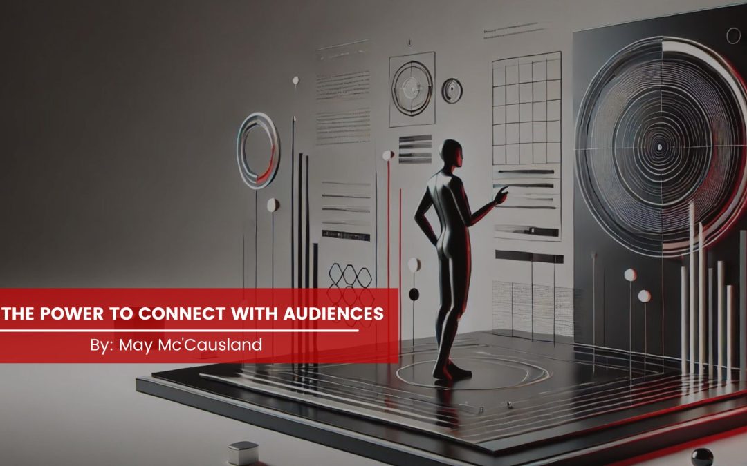 AI: THE POWER TO CONNECT WITH AUDIENCES